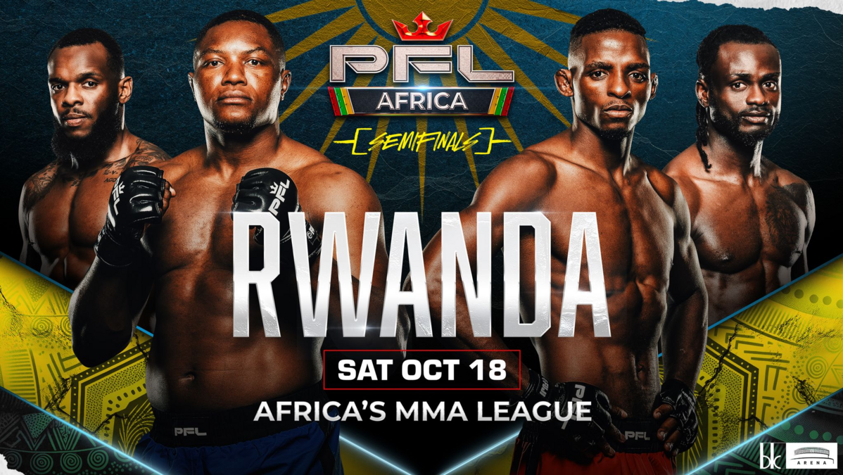 THE FIRST EVER PFL AFRICA SEMIFINALS ARE SET FOR RWANDA