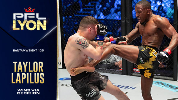Taylor Lapilus wins striking war in strong, entertaining PFL debut in Lyon thumbnail