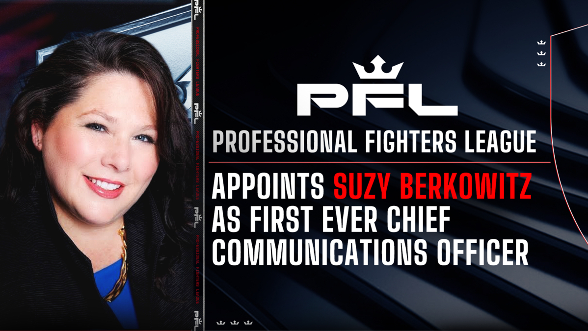 PROFESSIONAL FIGHTERS LEAGUE APPOINTS SUZY BERKOWITZ AS FIRST-EVER CHIEF COMMUNICATIONS OFFICER thumbnail