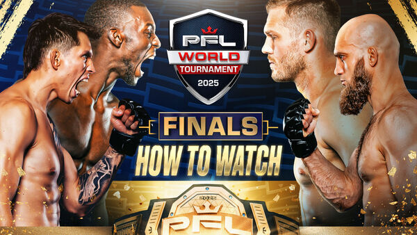 How to Watch the PFL World Tournament Finals – Friday, August 1, 2025 thumbnail