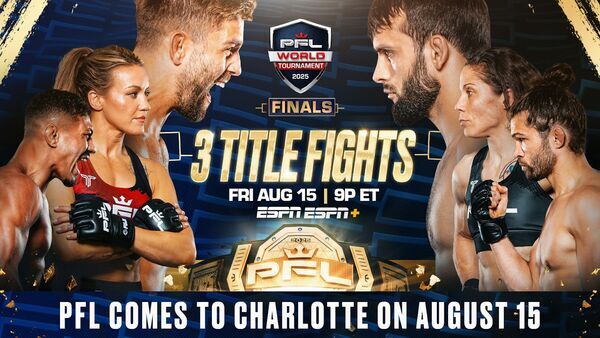 LIGHTWEIGHT, BANTAMWEIGHT, AND WOMEN’S FLYWEIGHT WORLD TOURNAMENT FINALS HEADLINE PFL’S DEBUT IN CHARLOTTE ON AUGUST 15 thumbnail