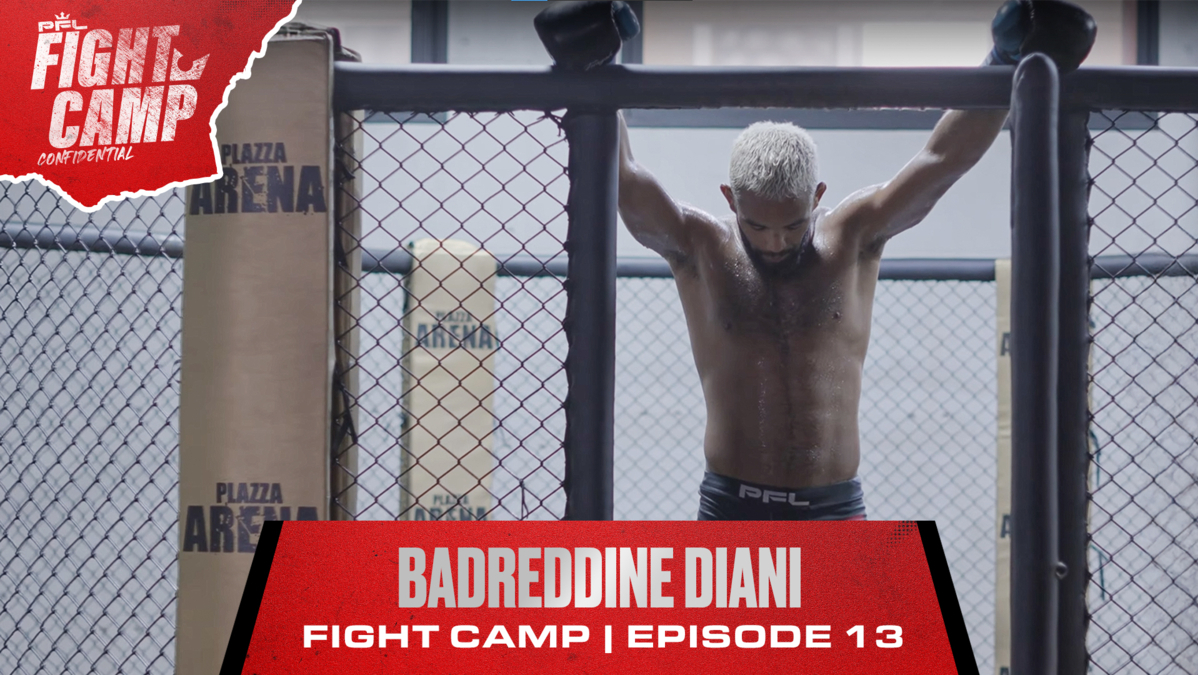 Episode 13 | Baddredine Diani | Fight Camp Thumbnail
